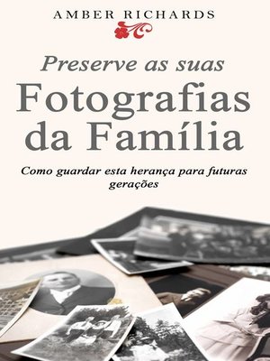 cover image of Preserve As Suas Fotografias Da Família
